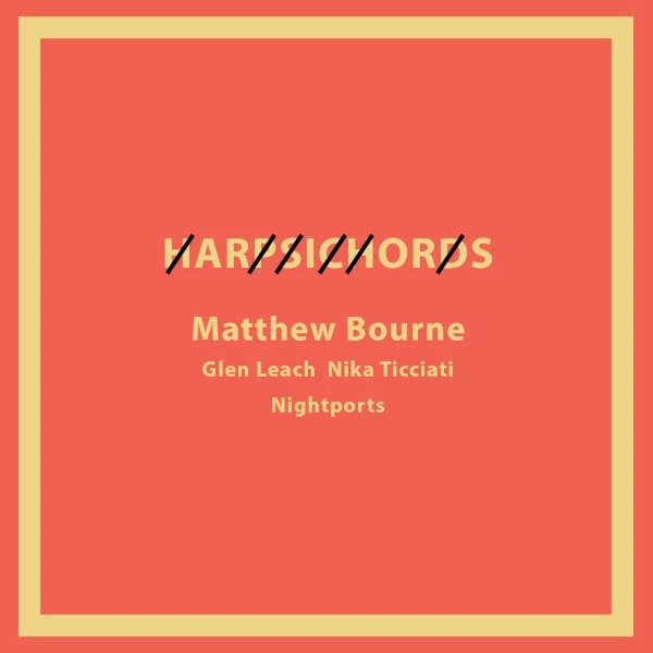 Matthew Bourne — Harpsichords
