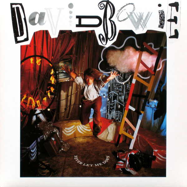 David Bowie — Never Let Me Down