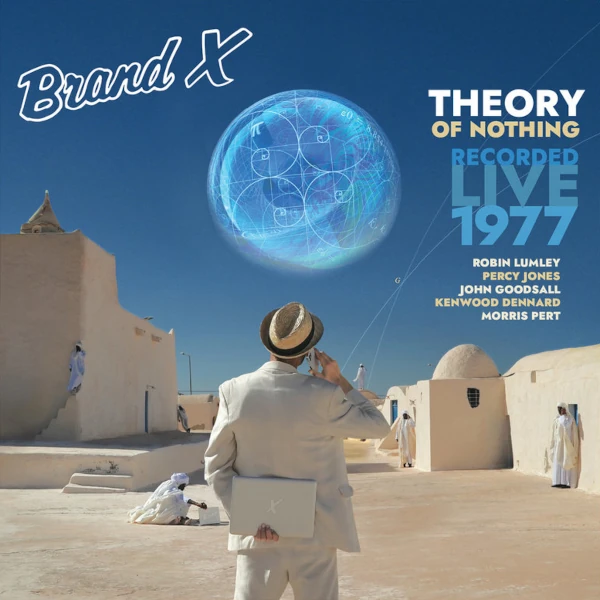 Brand X &mdash; Theory of Nothing