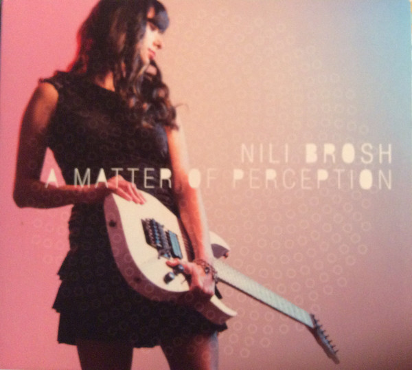 Nili Brosh — A Matter of Perception