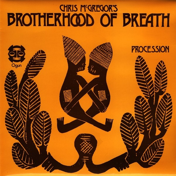 Chris McGregor's Brotherhood of Breath — Procession (Live at Toulouse)