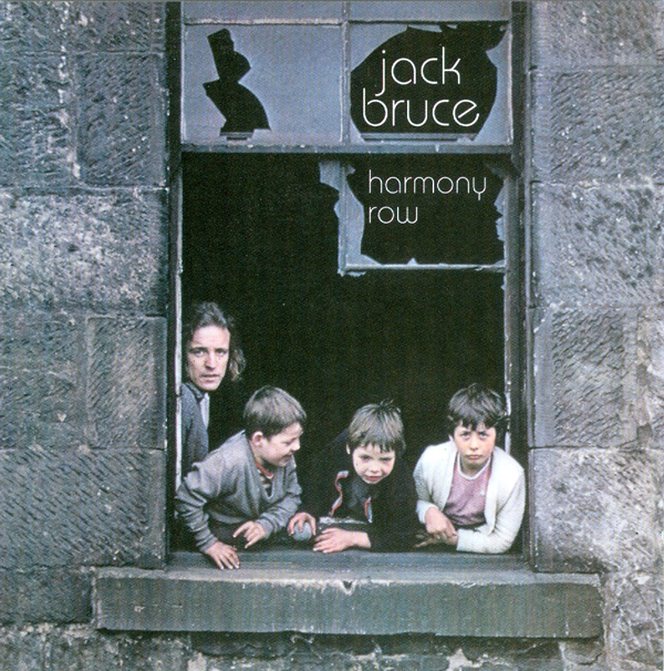 Jack Bruce — Harmony Row