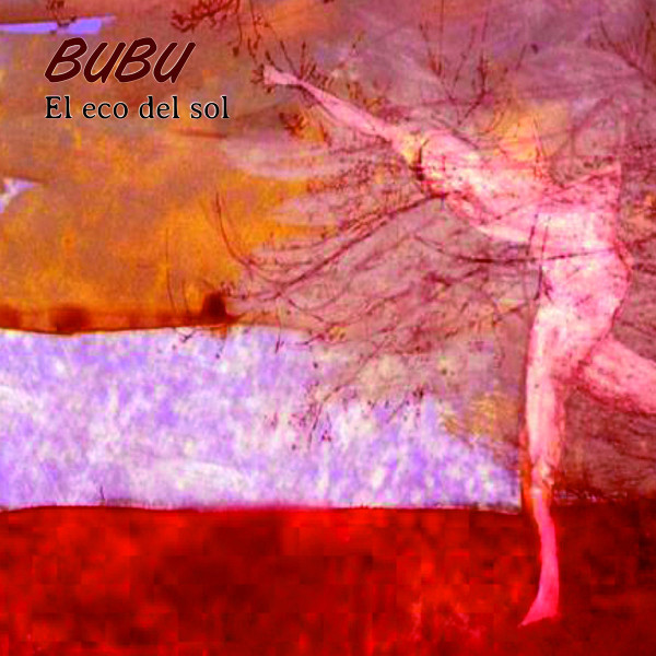 Bubu — El Eco del Sol