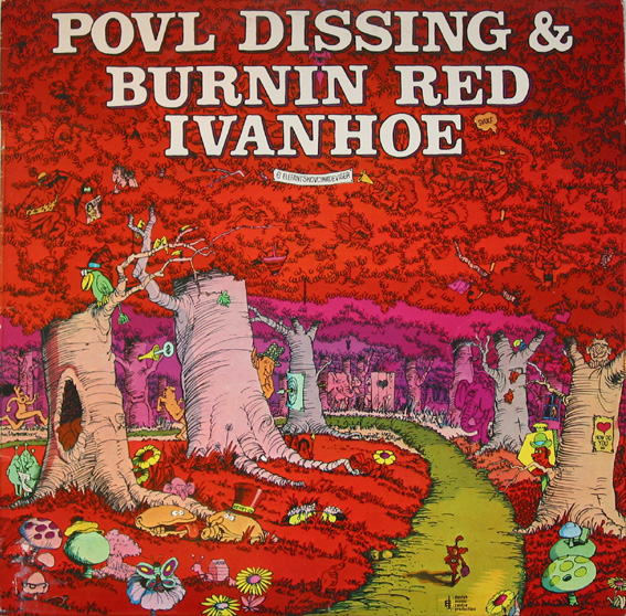 Povl Dissing & Burnin Red Ivanhoe — 6 Elefantskovcikadeviser