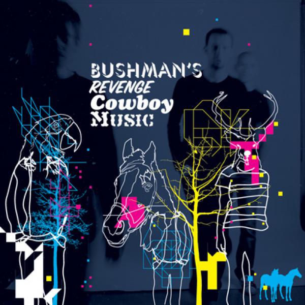 Bushman's Revenge — Cowboy Music