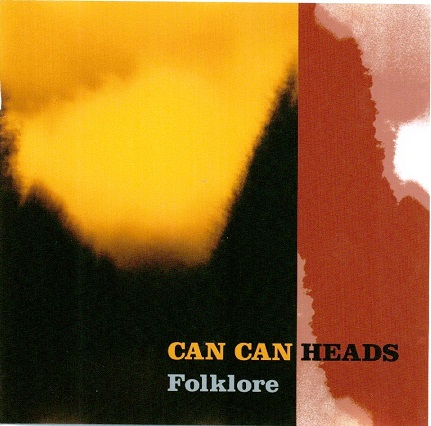 Can Can Heads — Folklore