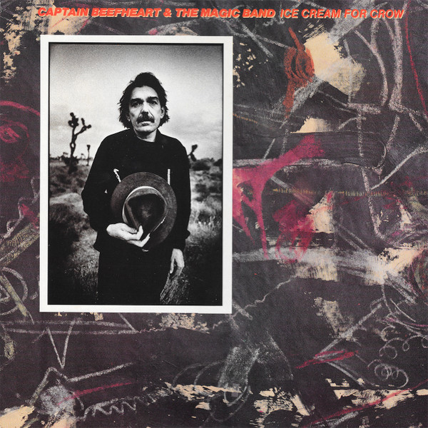 Captain Beefheart & the Magic Band &mdash; Ice Cream for Crow
