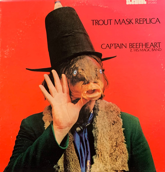 Captain Beefheart and His Magic Band &mdash; Trout Mask Replica