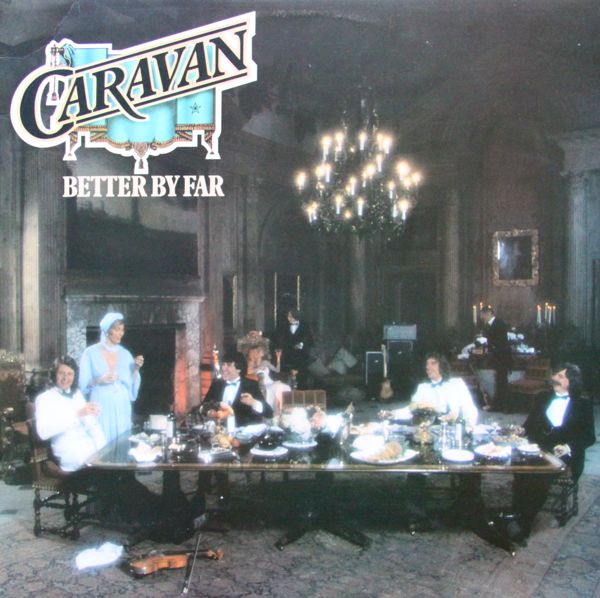 Caravan — Better by Far