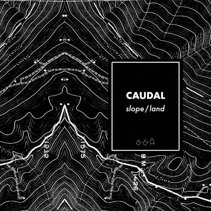 Caudal — Slope / Land