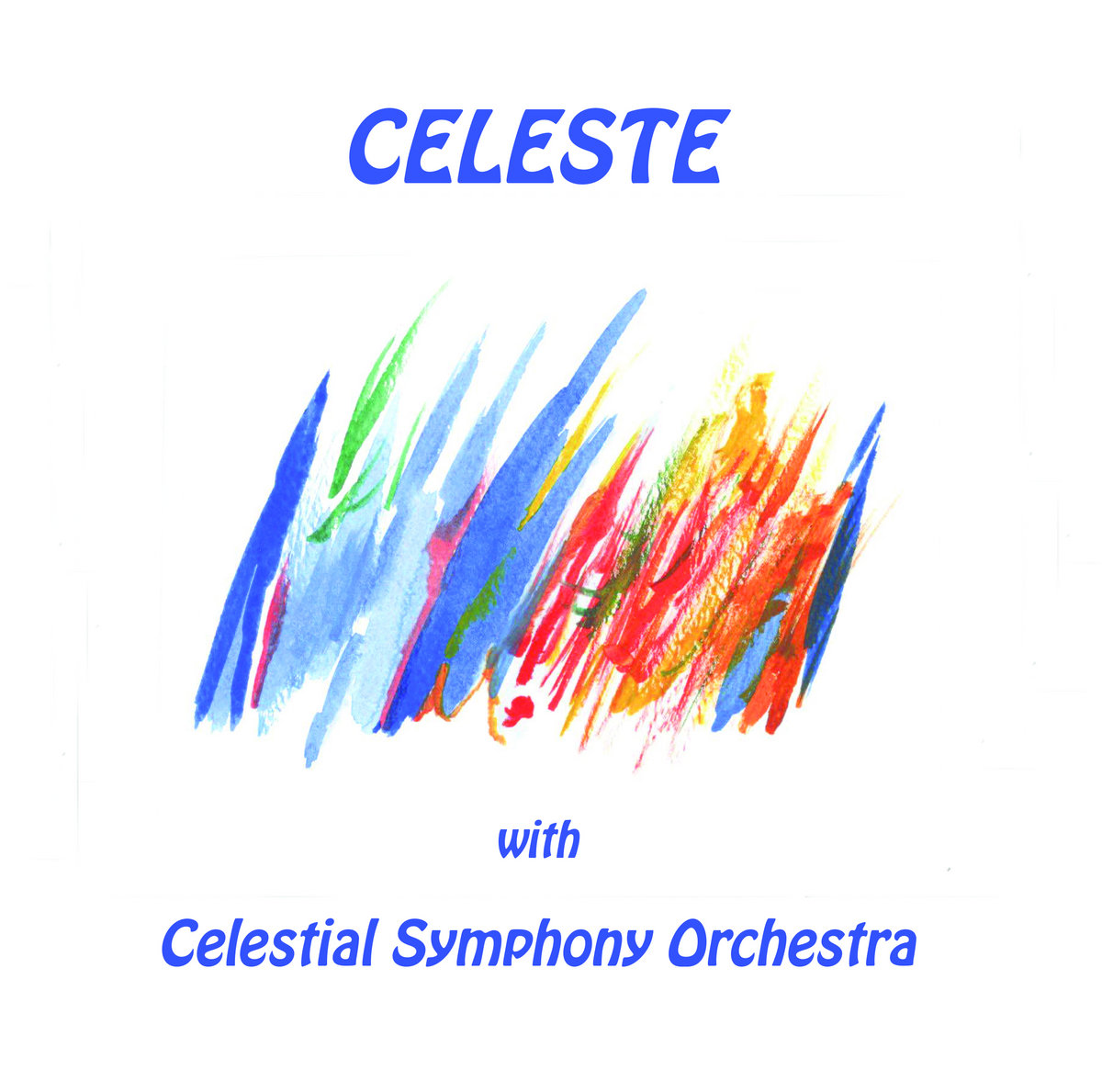 Celeste — With Celestial Symphony Orchestra