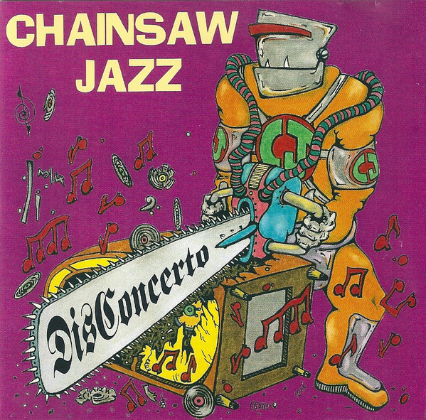 Chainsaw Jazz - DisConcerto cover