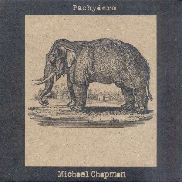 Michael Chapman — Pachyderm