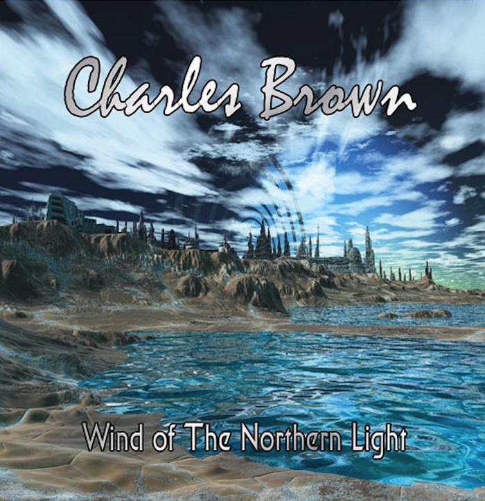 Charles Brown &mdash; Wind of The Northern Light