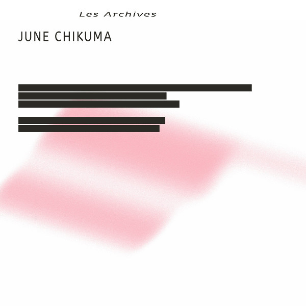 June Chikuma — Les Archives