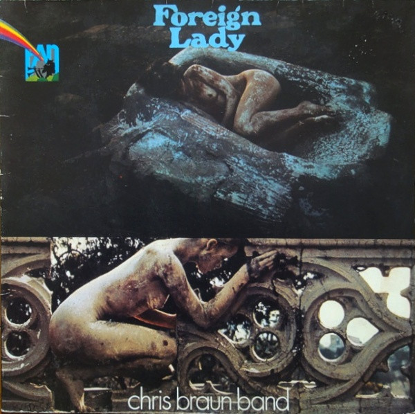 Chris Braun Band — Foreign Lady