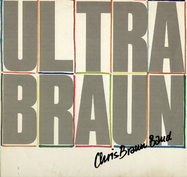Chris Braun Band — Ultrabraun