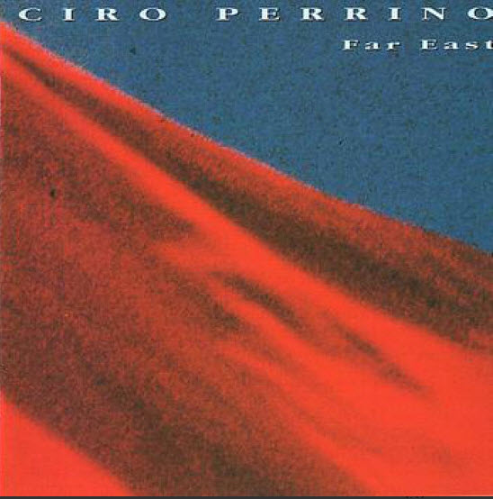 Ciro Perrino — Far East