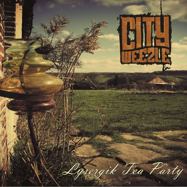 City Weezle — Lysergik Tea Party