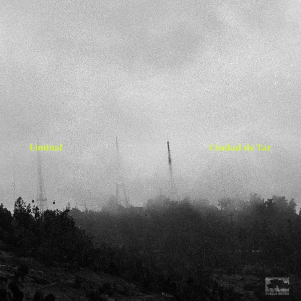 Ciudad de Tar — Liminal