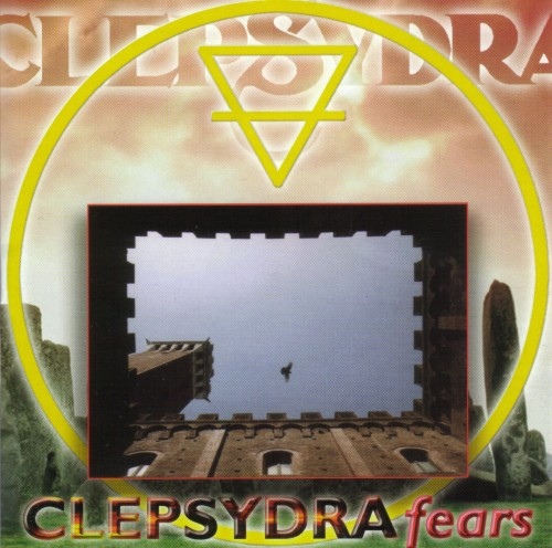 Clepsydra — Fears