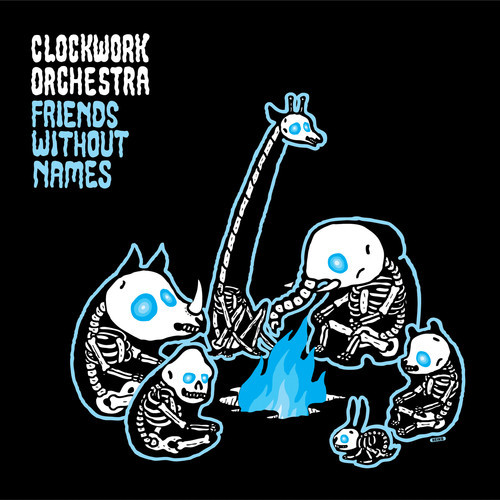 Clockwork Orchestra — Friends without Names