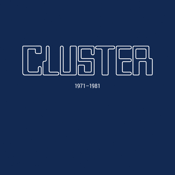Cluster — 1971 - 1981
