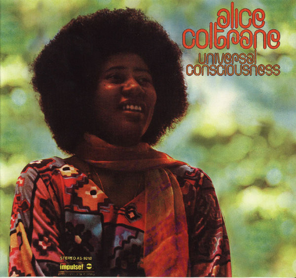 Alice Coltrane — Universal Consciousness