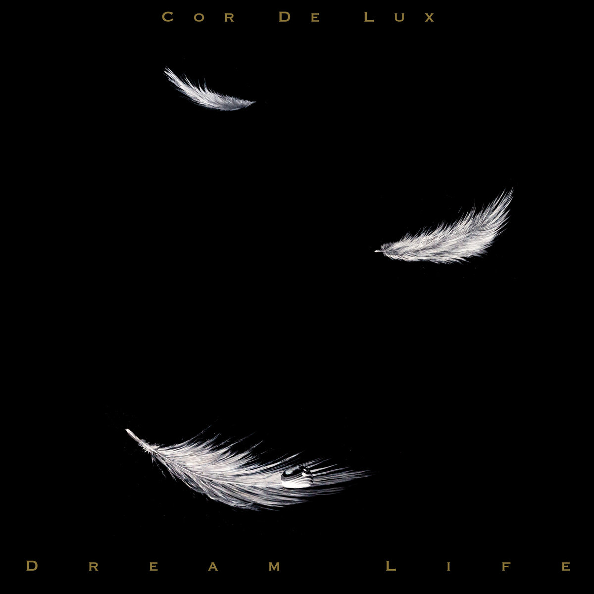 Cor de Lux — Dream Life