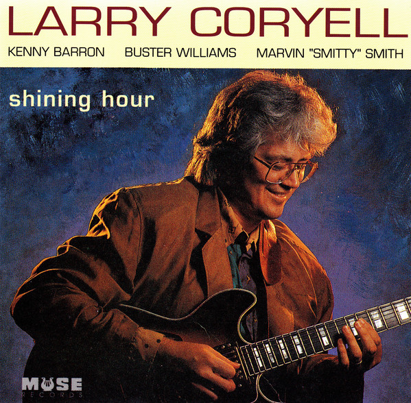 Larry Coryell — Shining Hour