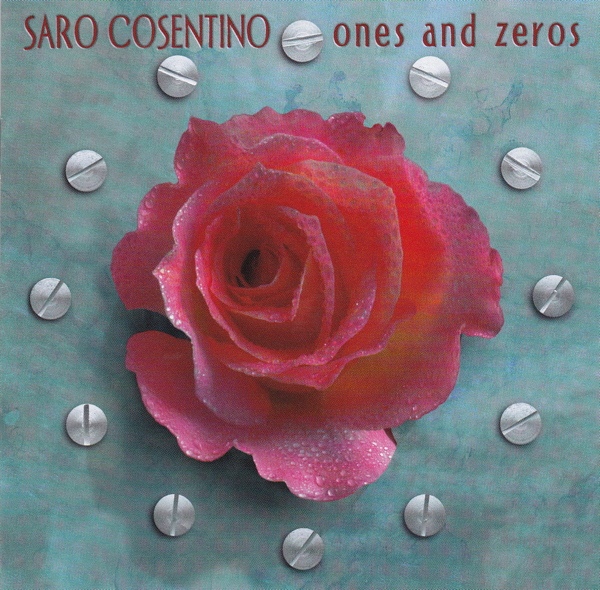 Saro Cosentino — Ones and Zeros