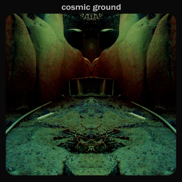 Cosmic Ground — Cosmic Ground