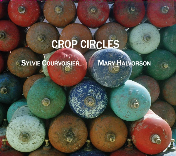 Sylvie Courvoisier / Mary Halvorson — Crop Circles