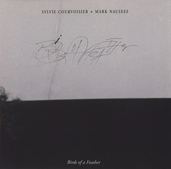 Sylvie Courvoisier / Mark Nauseef — Birds of a Feather