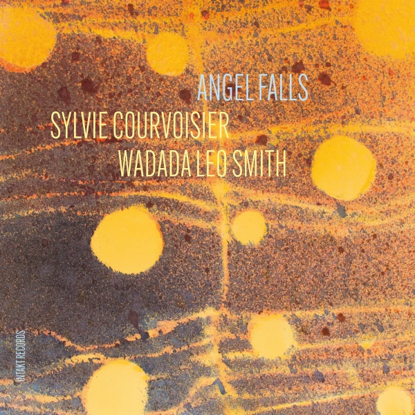 Sylvie Courvoisier / Wadada Leo Smith — Angel Falls