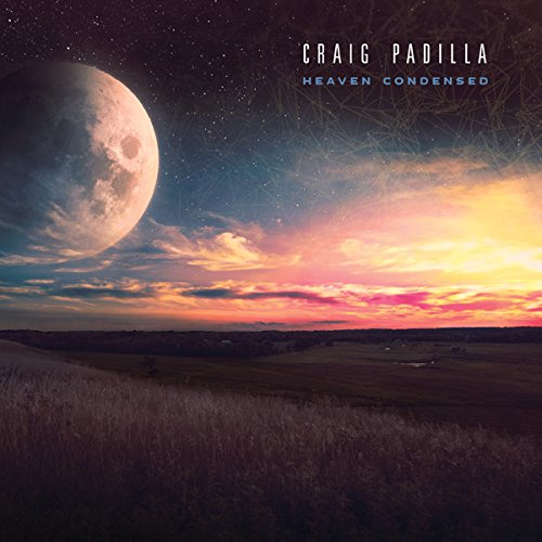 Craig Padilla — Heaven Condensed