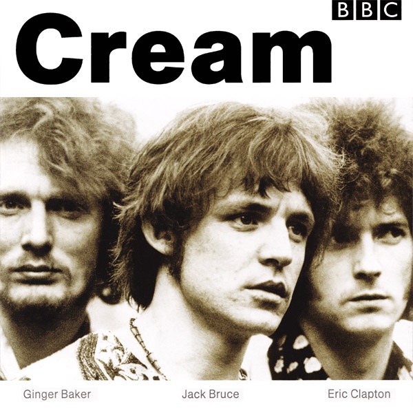 Cream — BBC Sessions
