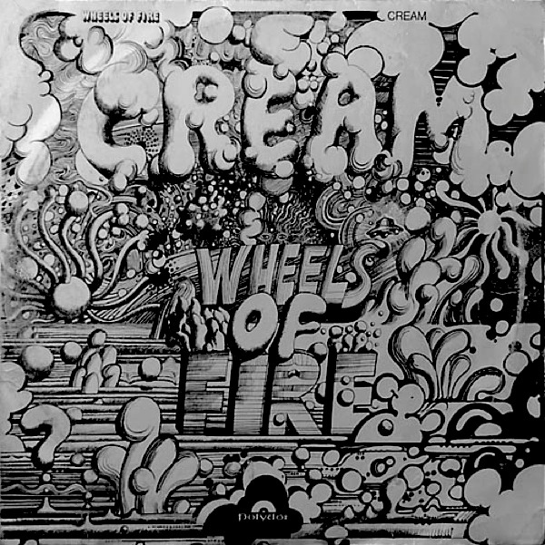 Cream — Wheels of Fire