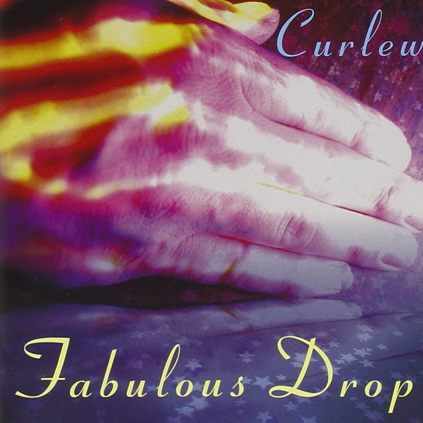Curlew — Fabulous Drop