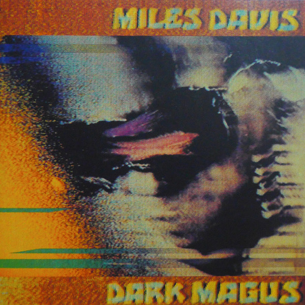 Miles Davis — Dark Magus - Live at Carnegie Hall