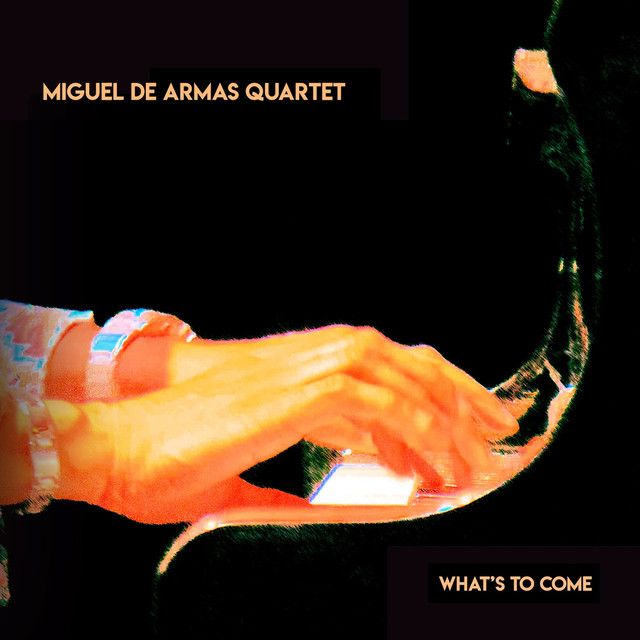 Miguel de Armas — What's to Come