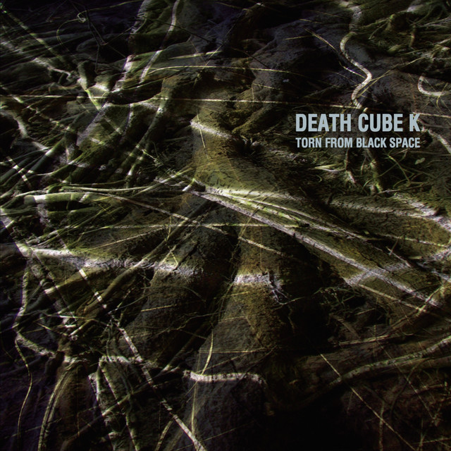 Death Cube K — Torn from Black Space