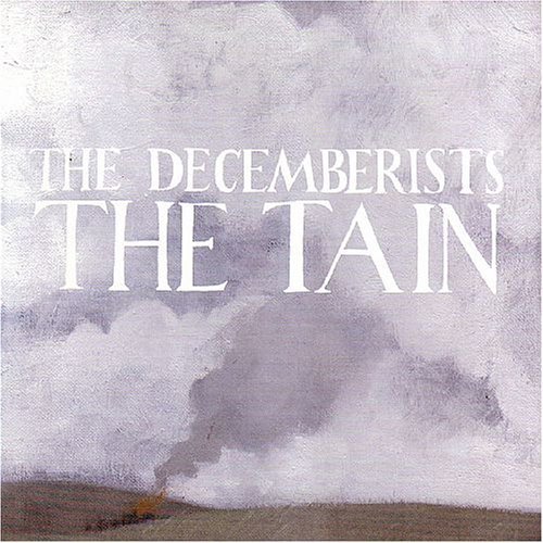 The Decemberists — The Tain