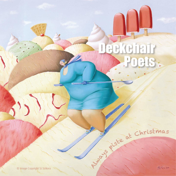 Deckchair Poets — Always Piste at Christmas