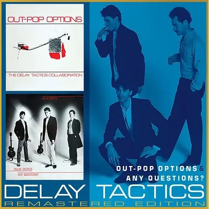 Delay Tactics — Out-Pop Options & Any Questions?