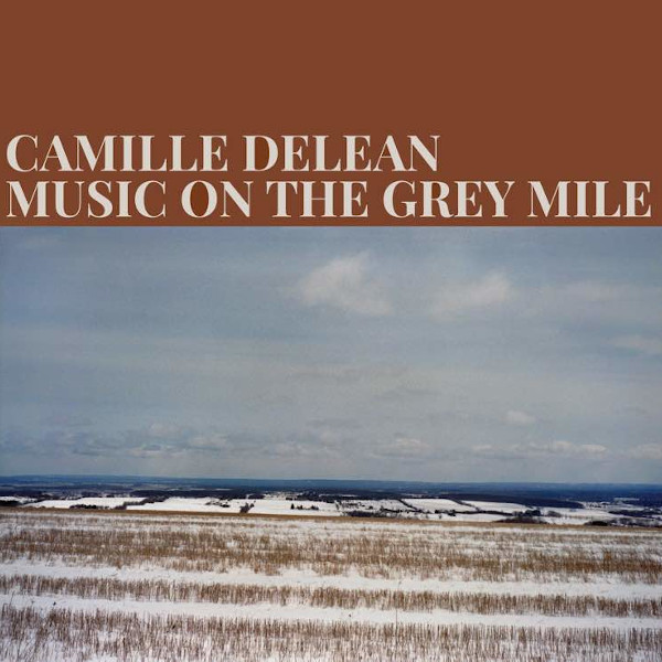 Camille Delean — Music on the Grey Mile