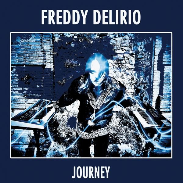 Freddy Delirio — Journey