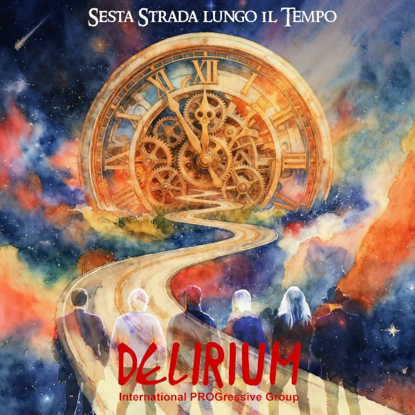 Delirium &mdash; Sesta Strada lungo il Tempo