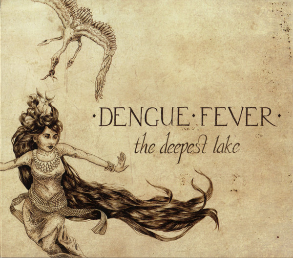 Dengue Fever — The Deepest Lake