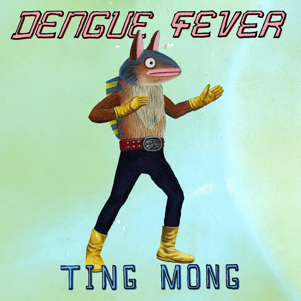 Dengue Fever — Ting Mong